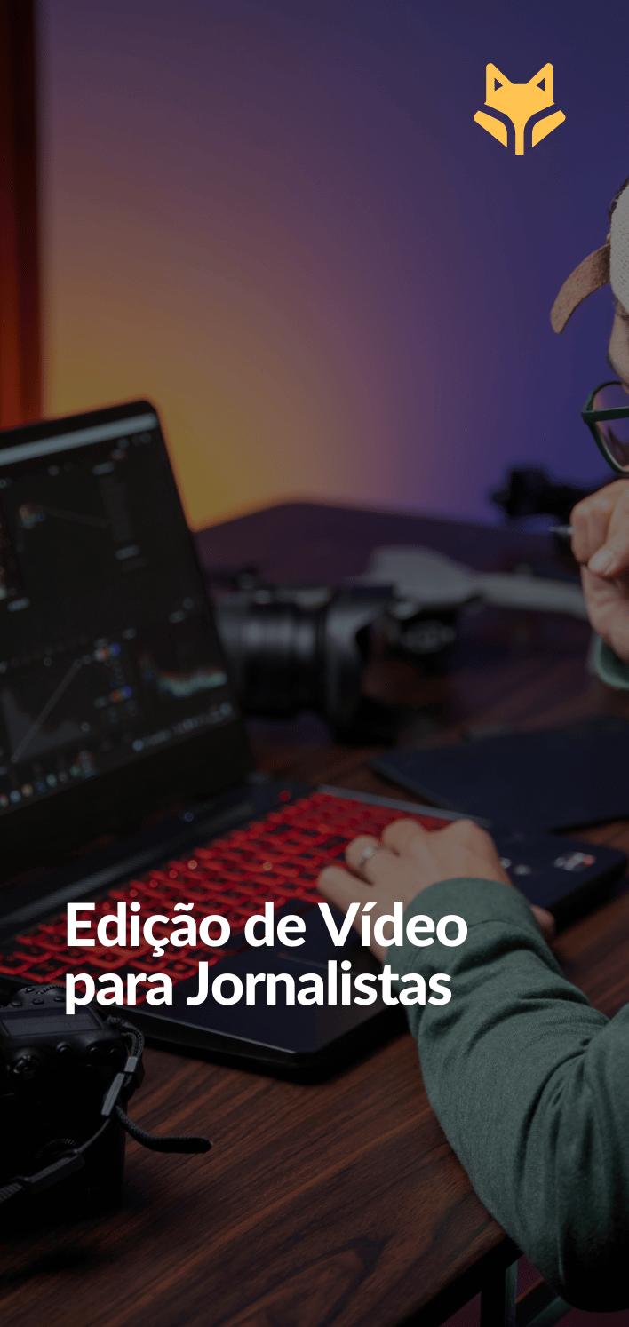 Edição de Vídeo para Jornalistas