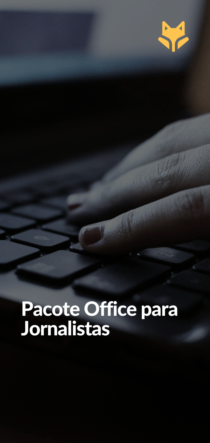 Pacote Office para Jornalistas