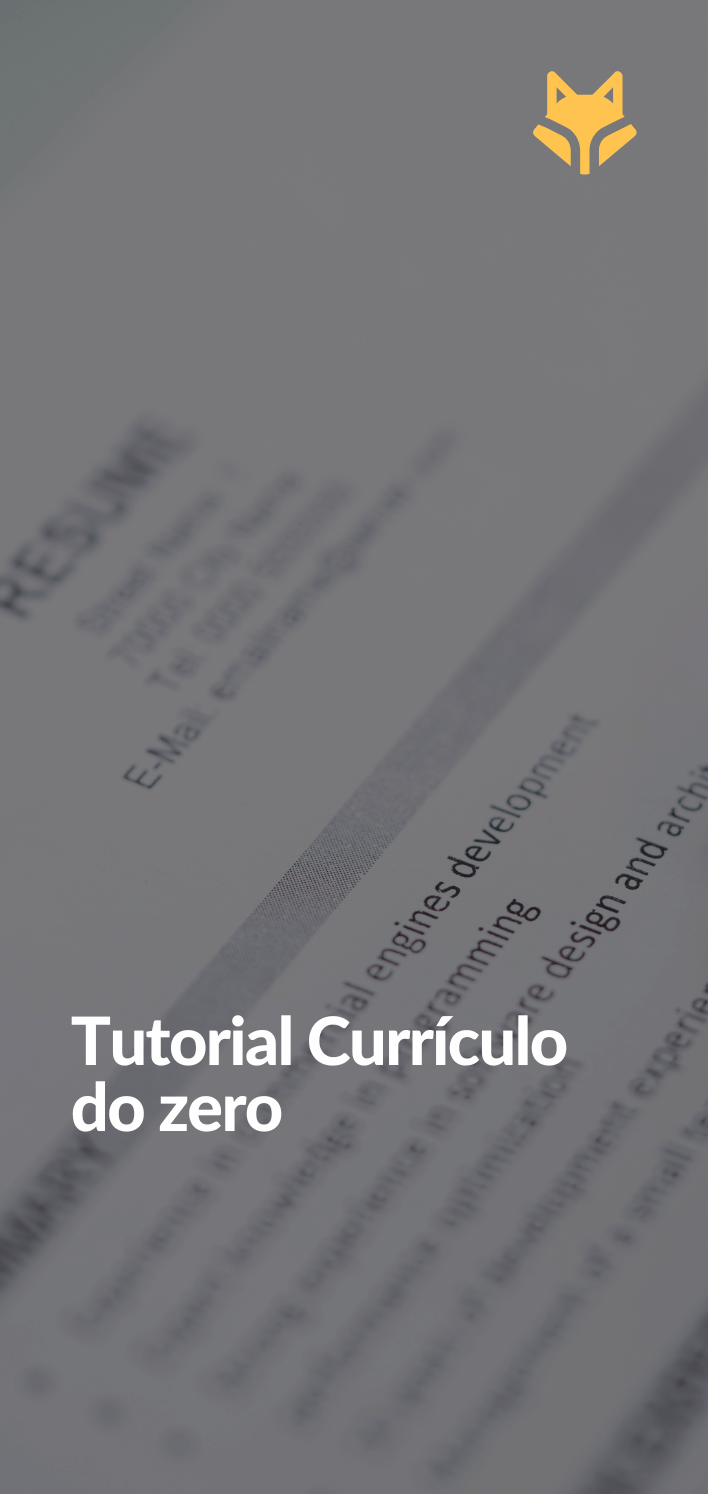 Tutorial Currículo do zero